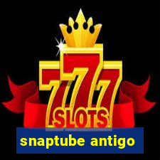 snaptube antigo